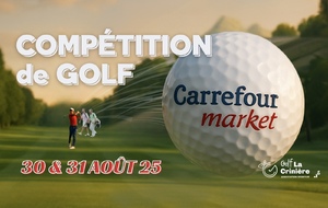 COMPÉTITION « CARREFOUR MARKET »,30 et 31 août !!