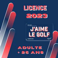 Licence fin 2023 + 2024 Adulte +25 ans