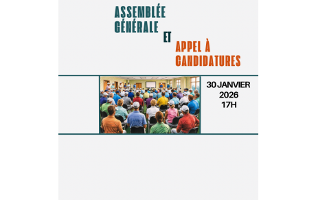 APPEL À CANDIDATURES ET CONVOCATION ASSEMBLÉE GÉNÉRALE
